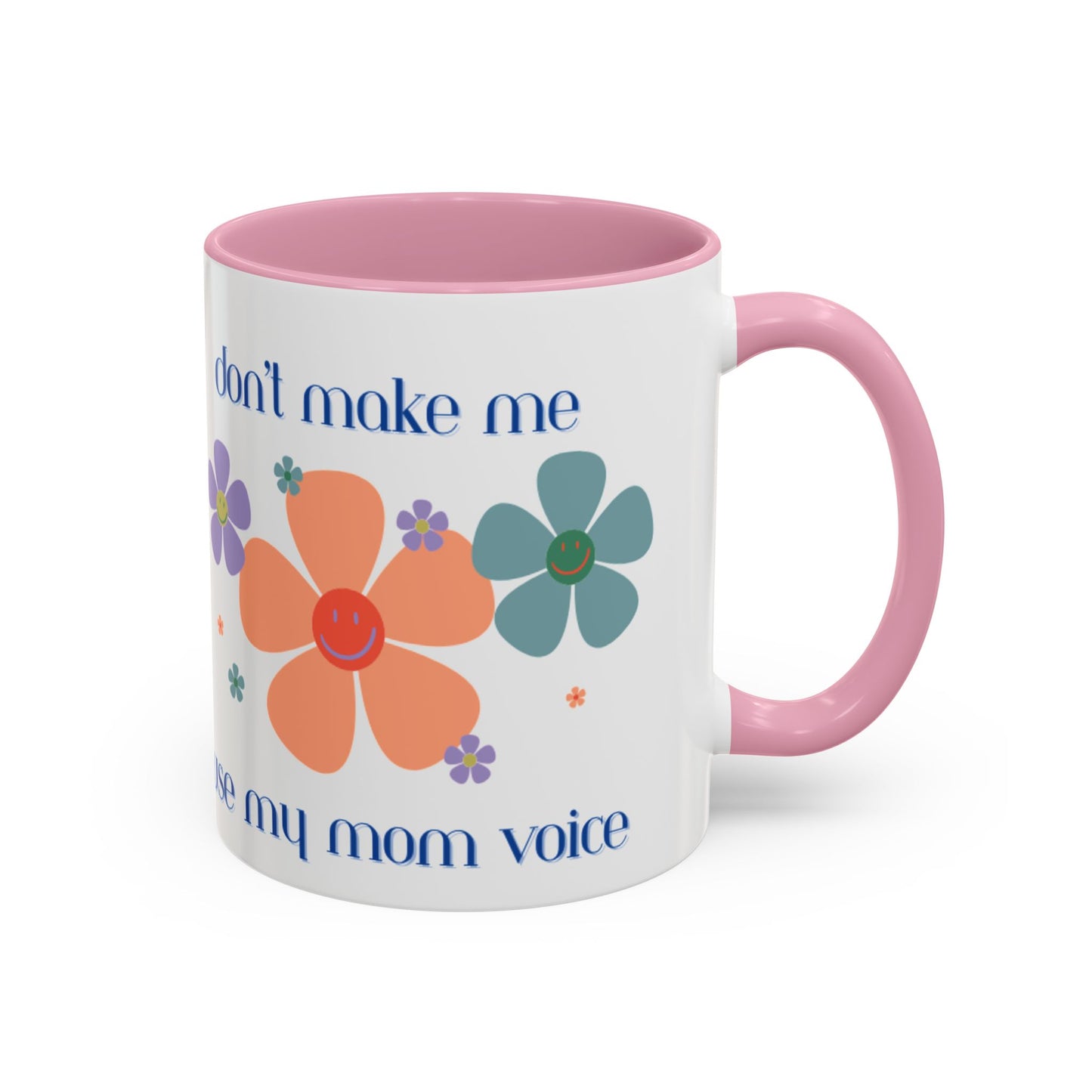 Mom Voice 11oz Mug