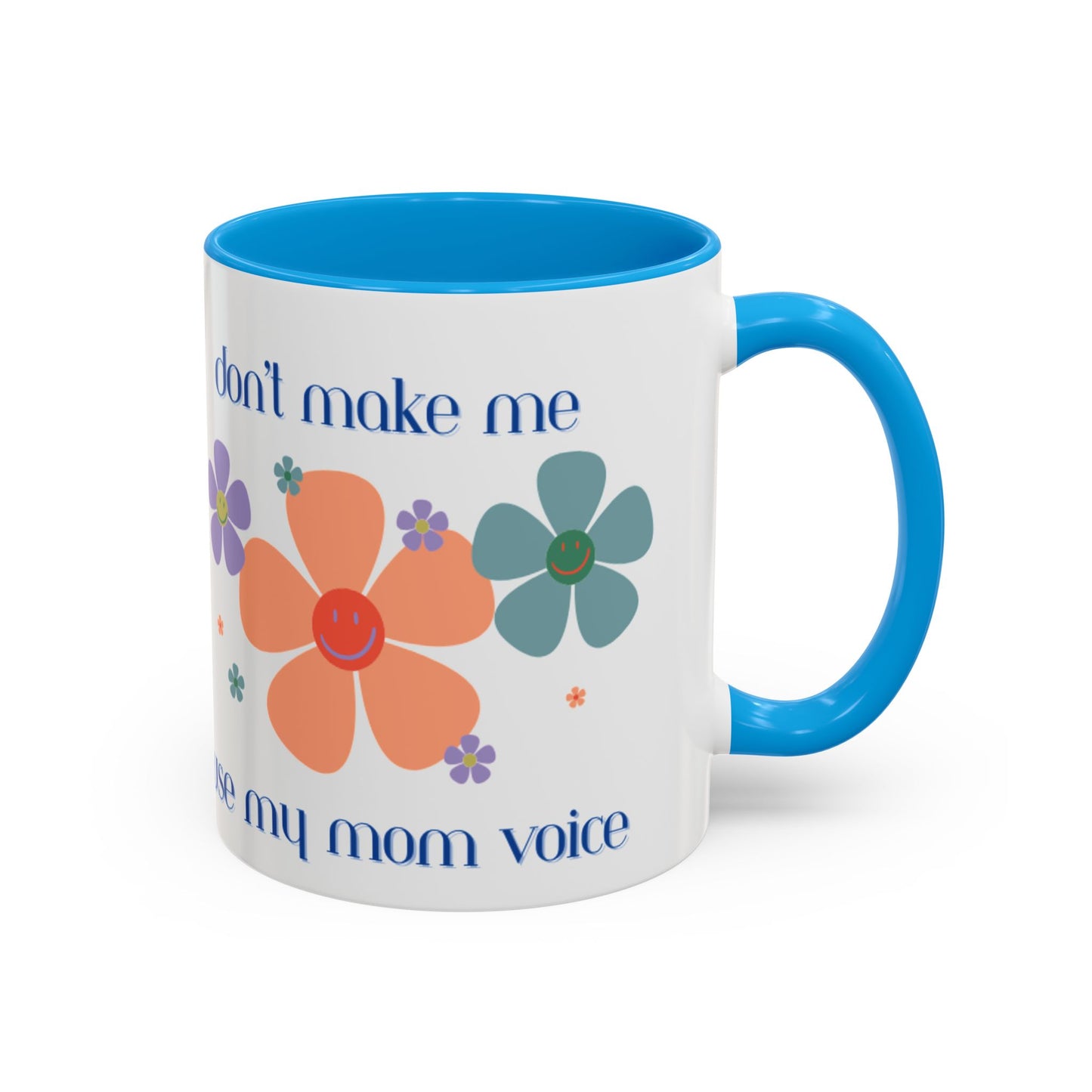Mom Voice 11oz Mug