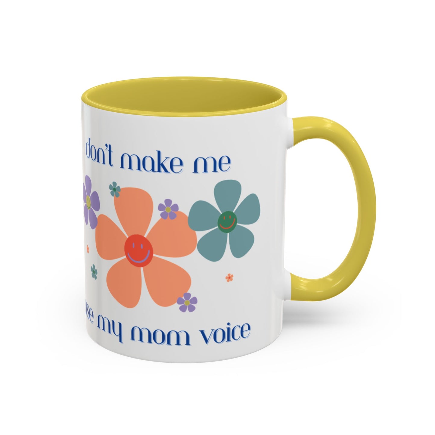 Mom Voice 11oz Mug