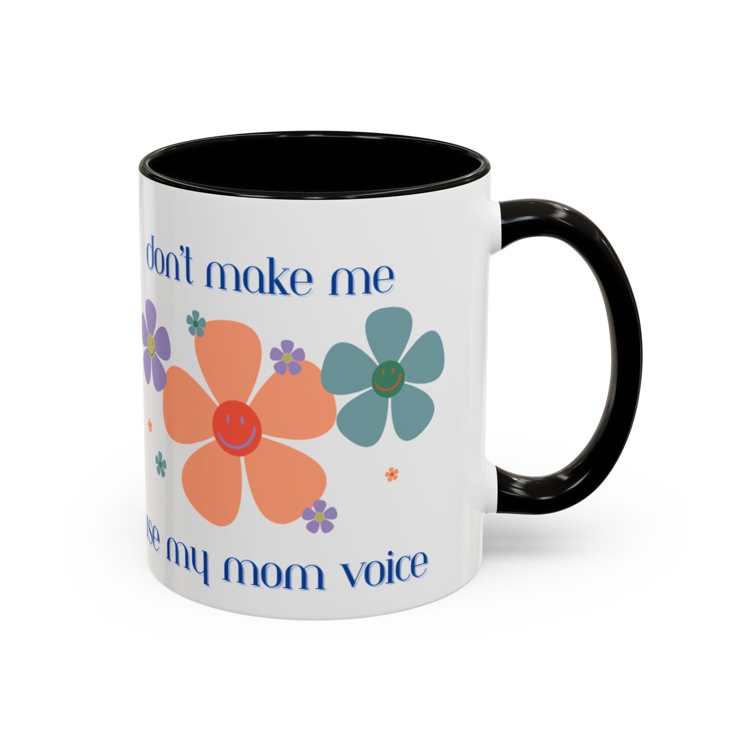 Mom Voice 11oz Mug