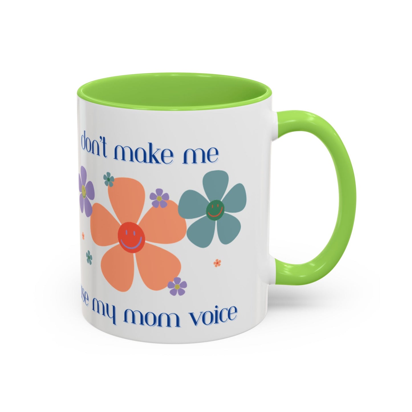 Mom Voice 11oz Mug