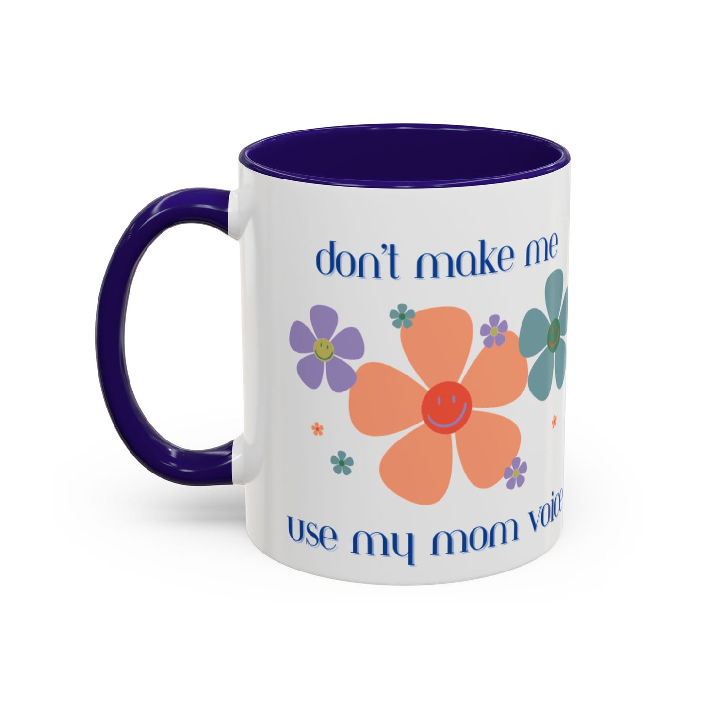 Mom Voice 11oz Mug