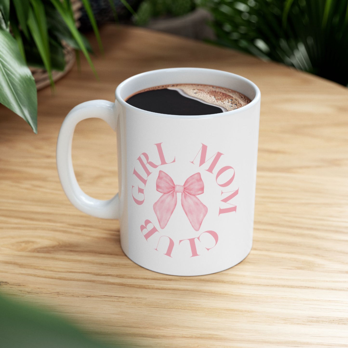 Girl Mom Club Ceramic Mug (11 and 15oz)