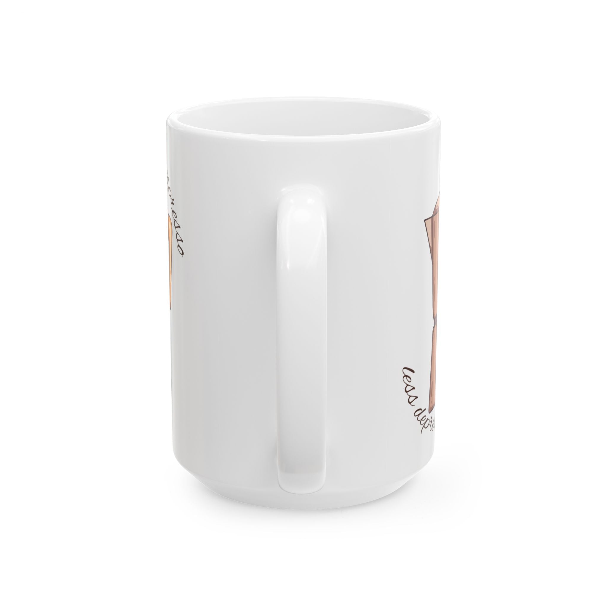 More Espresso Less Depresso 15oz Ceramic Mug